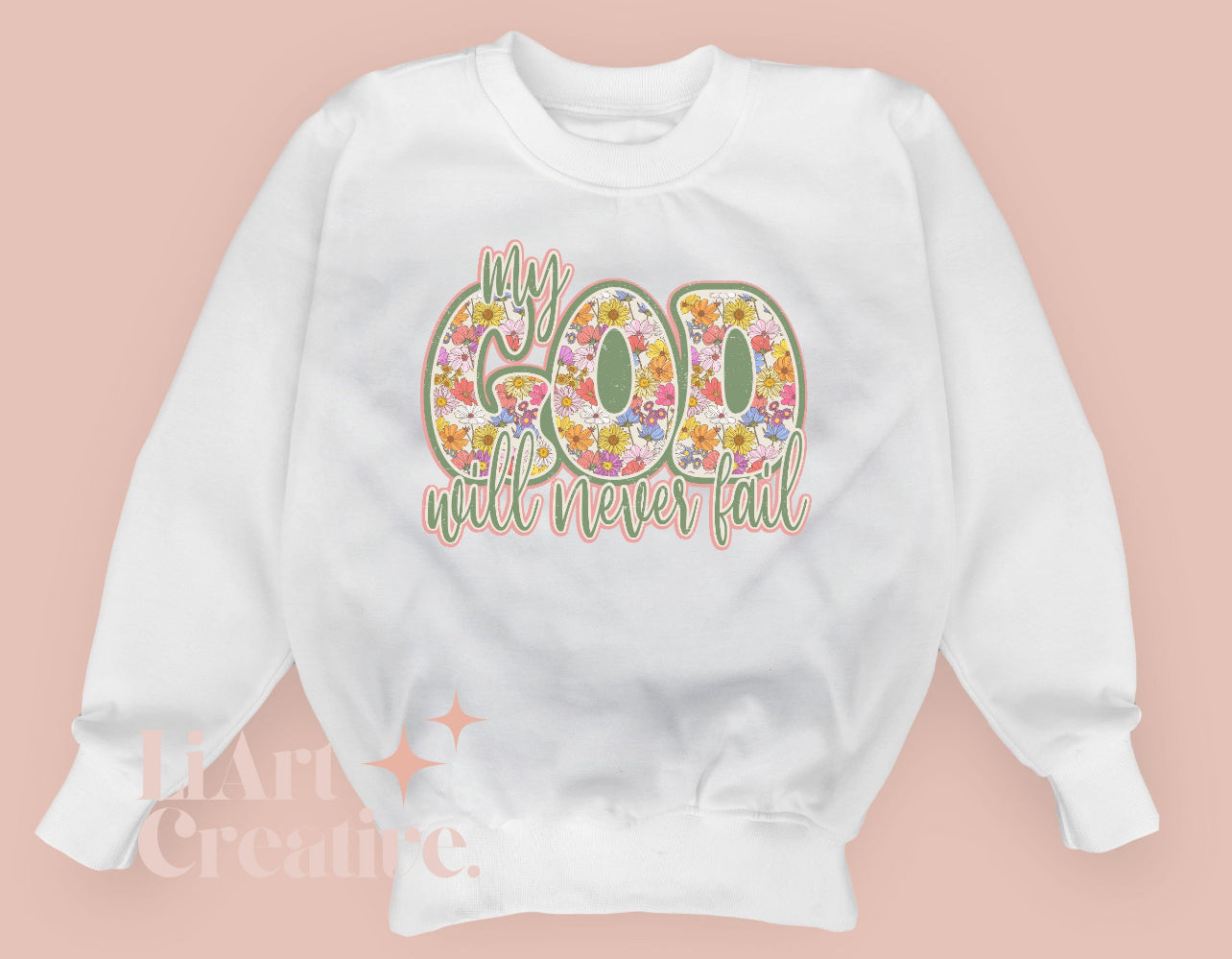 My God will never fail