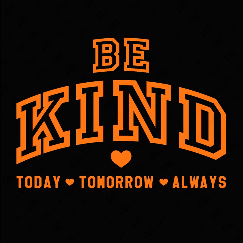 Be Kind Orange Letters