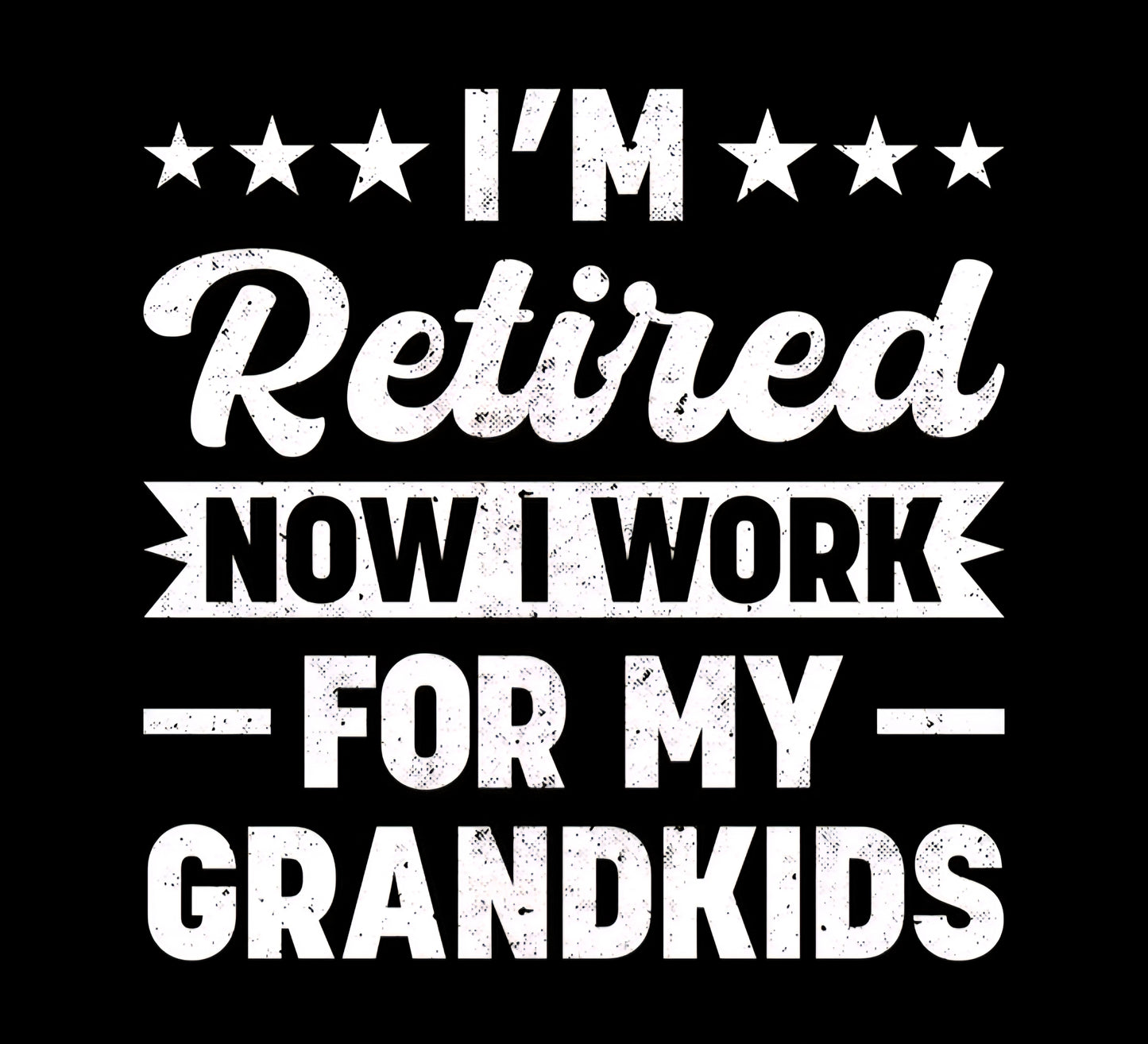 I'm Retired Now I Work