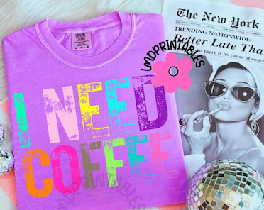 I Need Coffee