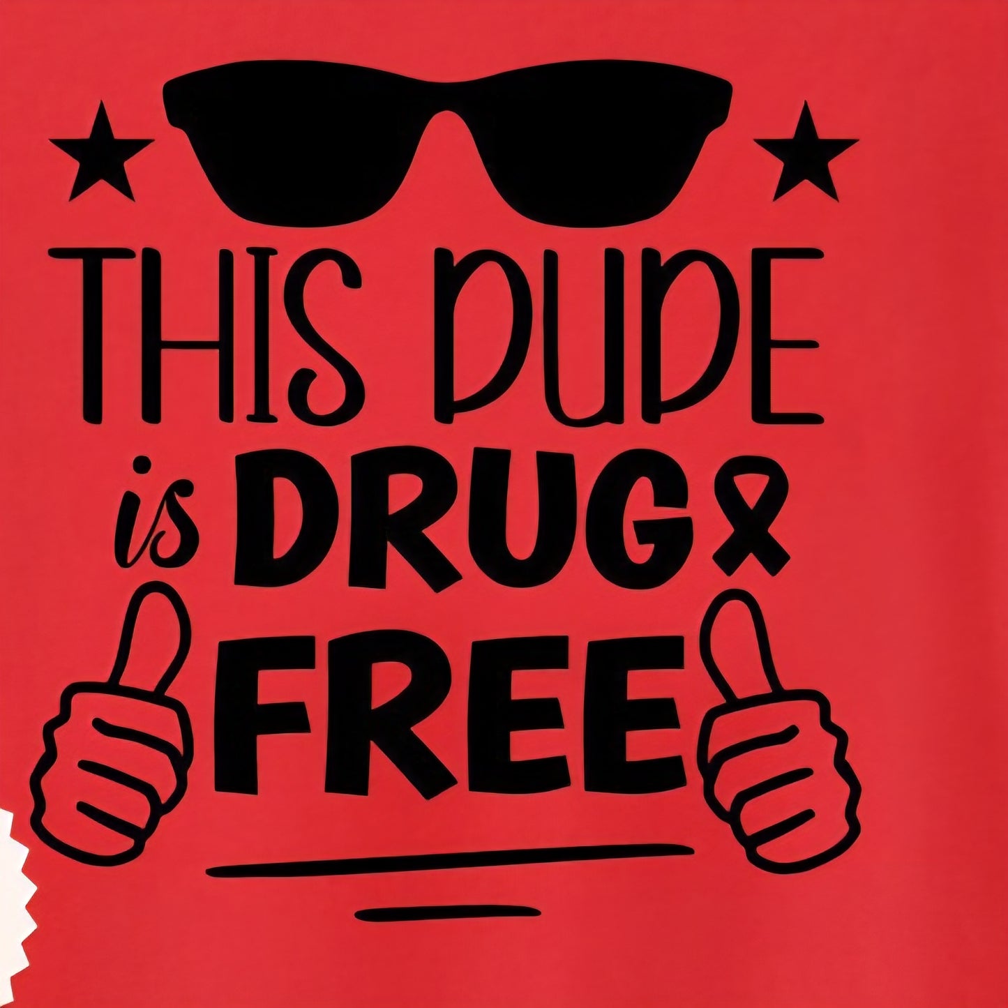 This Dude is Drug Free