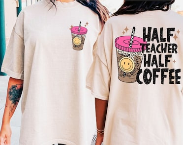 Half Teacher Half Coffee