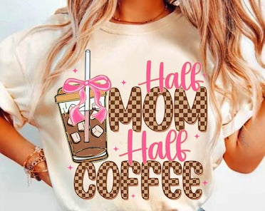 Half Mom Half Coffee