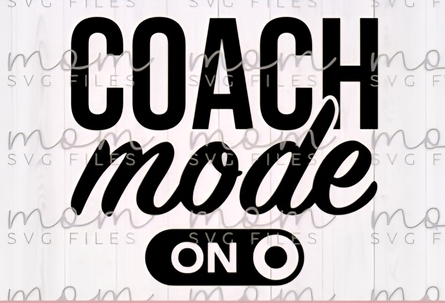 Coach Mode On