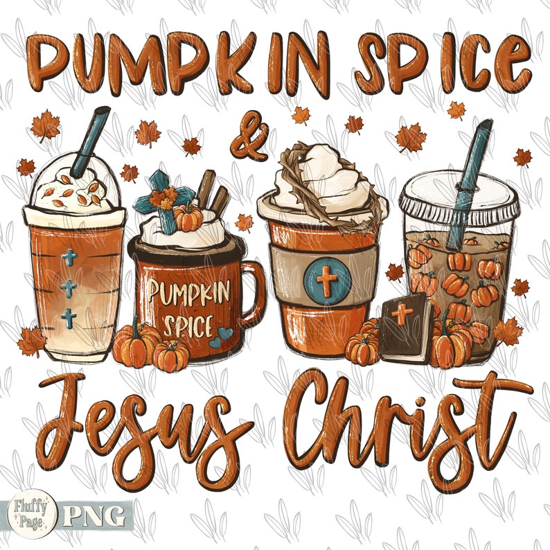 Pumpkin in spice Jesus Christ