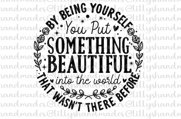 By Being Yourself