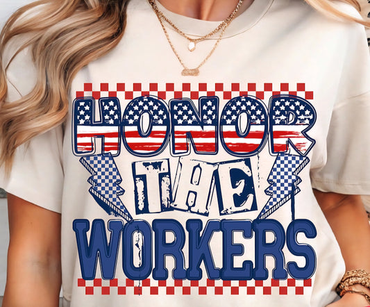 Honor the workers