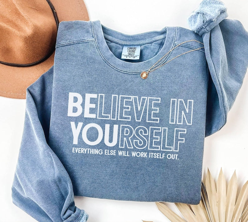 Believe In Yourself
