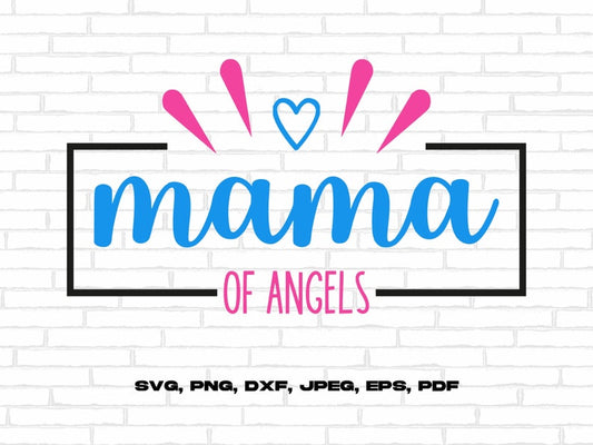 Mama of Angels