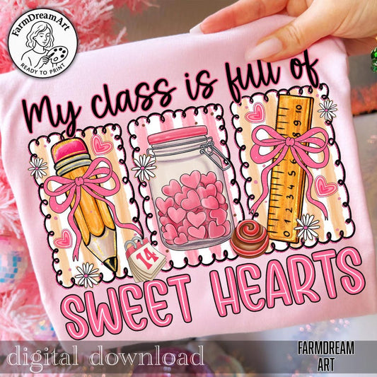 My Class is full of Sweet Hearts