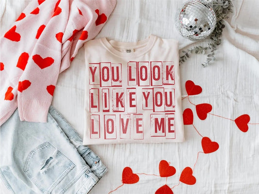 You Look Like You Love Me