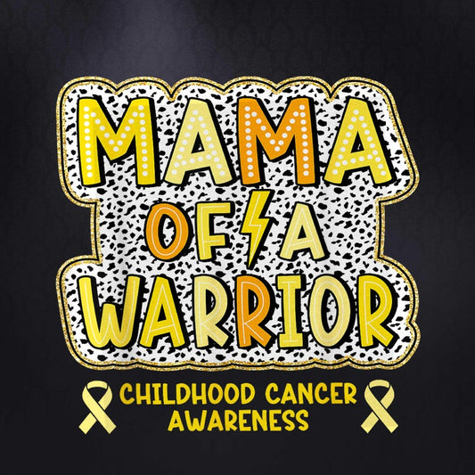 Mama of A Warrior