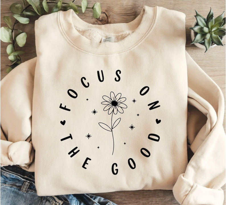 Focus on The Good