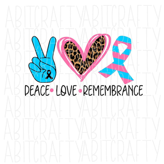 Peace Love Remembrance