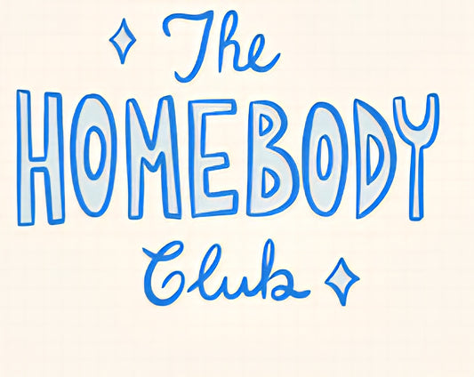 Homebody