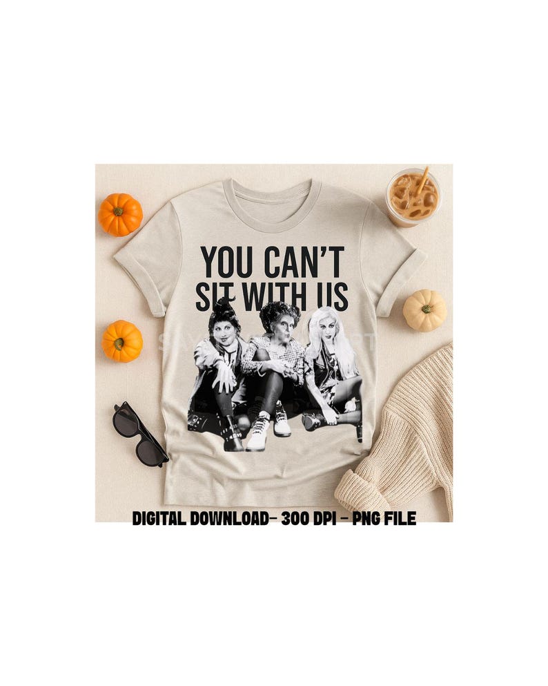 You cant sit with us